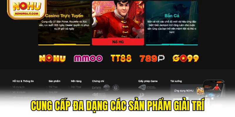 Cung cấp đa dạng các sản phẩm giải trí