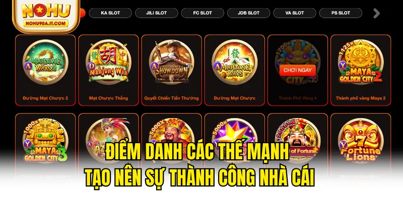 Điểm danh các thế mạnh tạo nên sự thành công nhà cái