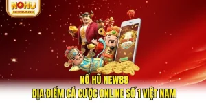 Nổ Hũ New88 - Địa Điểm Cá Cược Online Số 1 Việt Nam